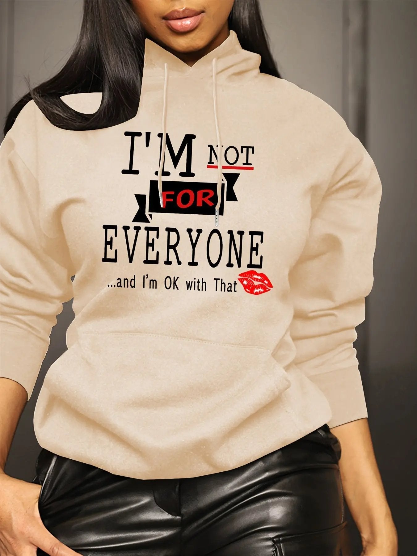Women's Casual Beige Hoodie with Bold "I'M NOT for EVERYONE"