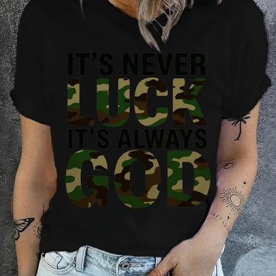Women'S Casual T-Shirt - "It'S Never Lucky to Be God" Graphic, Comfortable Round Neck - Maximus Echo