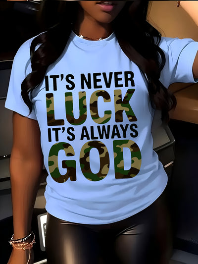 Women'S Casual T-Shirt - "It'S Never Lucky to Be God" Graphic, Comfortable Round Neck - Maximus Echo