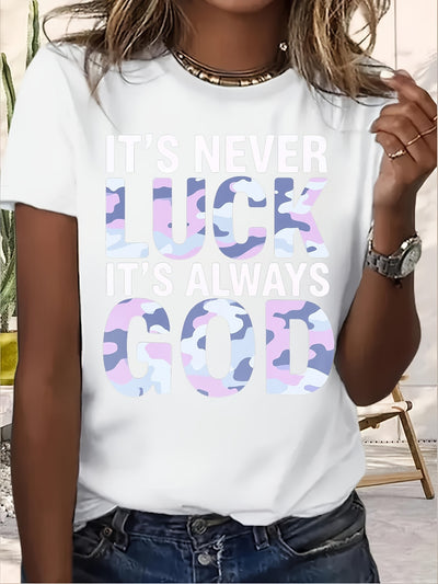 Women'S Casual T-Shirt - "It'S Never Lucky to Be God" Graphic, Comfortable Round Neck - Maximus Echo